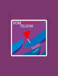 Escucha a Dom Tilson, mira videos musicales, lee su biografía, consulta las fechas de las gira y más.