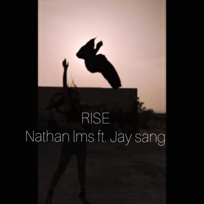 Rise (feat. Jay Sang) - Single