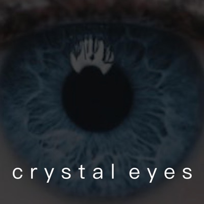Crystal Eyes - Single