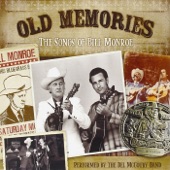 Old Memories - The Songs of Bill Monroe