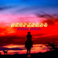 Desperado - Single - Victor Niglio