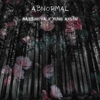 Abnormal (feat. Yung Axstn) - Single - Hazenova