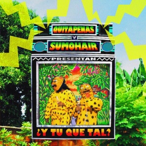 ¿Y Tu Que Tal? - Single