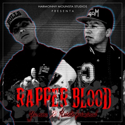 Rapper Blood (Yu Now) (feat. Rsiete Kriminal & Jua-Mer producer) - Single