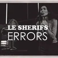 Errors — Le Sherifs