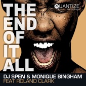 The End of It All (feat. Roland Clark) [DJ Spen & Reelsoul Original Radio Edit] artwork