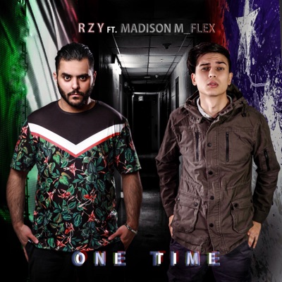 One Time (feat. Madison M-Flex) - Single