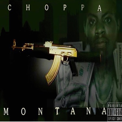 Choppa Montana, Vol. 1