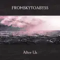AFTER US