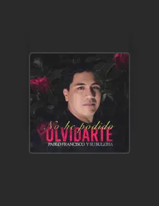 Pablo Francisco y su Buleriaを聴いたり、ミュージックビデオを鑑賞したり、経歴やツアー日程などを確認したりしましょう！