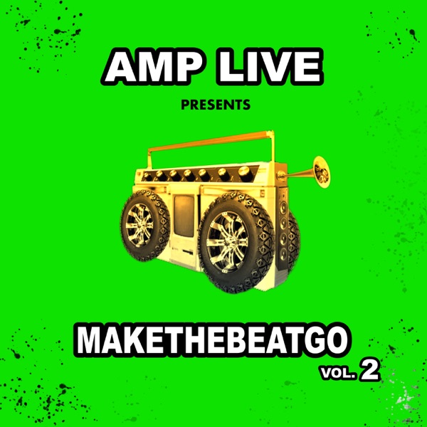 Make the Beat Go, Vol. 2