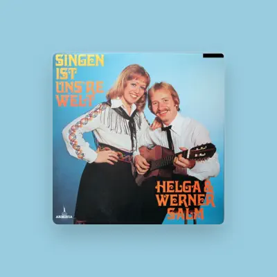 Poslechněte si interpreta Helga & Werner Salm, sledujte hudební videa, přečtěte si životopis, podívejte se na data turné a další informace.