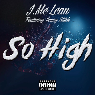 So High (feat. Young Stitch) - Single
