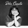 Delia Carrillo - Adorar