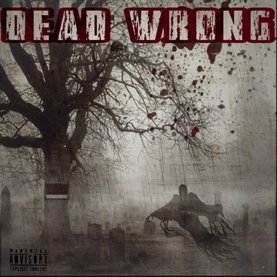 Dead Wrong