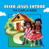 Deixa Jesus Entrar - Single