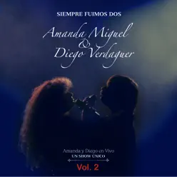 Siempre Fuimos Dos, Vol. 2 - Amanda Miguel