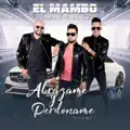el mambo latino abrazame y perdoname