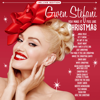 You Make It Feel Like Christmas (Deluxe Edition - 2020) - Gwen Stefani