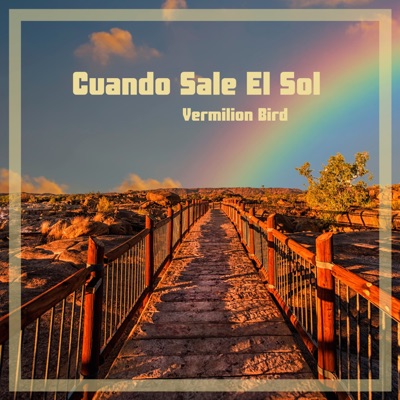 Cuando Sale El Sol - Single