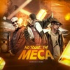 No Toque da Meca (feat. Kawe) - Single