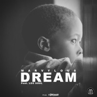 Dream (feat. Leo Soul) - Single - Marvylous