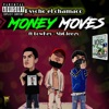 Money Moves - Single (feat. Lowkey & SBGLEEZY) - Single