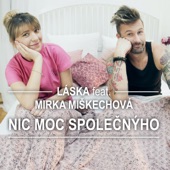 Nic Moc Společnýho (feat. Mirka Miškechová) artwork