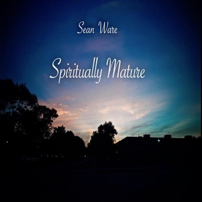Spiritually Mature