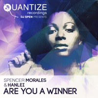 Are You a Winner - Spencer Morales & Hanlei