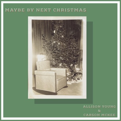 Maybe By Next Christmas - Single
