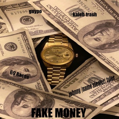 Fake Money (feat. Kaleb Kash, 5 Races & Johnny Tyler) - Single