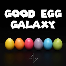 Good Egg Galaxy (From 