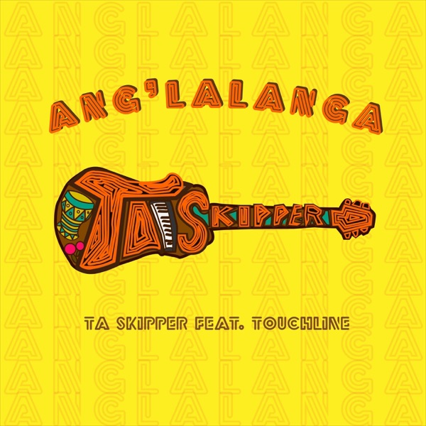Ang'lalanga (feat. Touchline) - Single