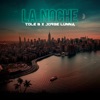 La Noche - Single