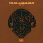 The Main Ingredient - Everybody Plays the Fool