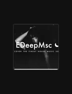 Listen to EDeepMsc, watch music videos, read bio, see tour dates & more!