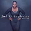 My Worship (Live) - Judith Sephuma