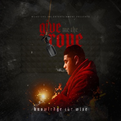 Give Me the Rope - Single