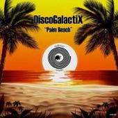 DiscoGalactiX - Palm Beach (Original Mix)