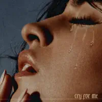 Cry For Me