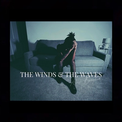 The Winds and the Waves - EP