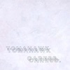 TOMAHAWK CARESS