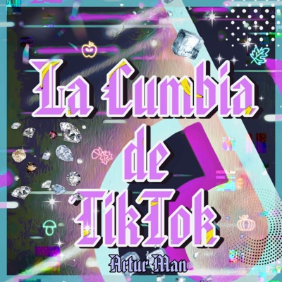 La Cumbia de Tiktok - Single