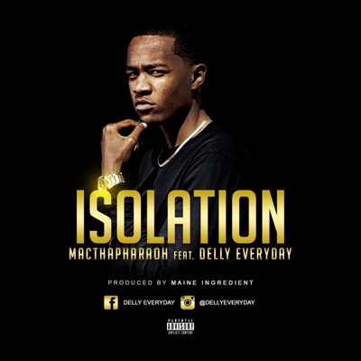 Isolation (feat. Delly Everyday) - Single