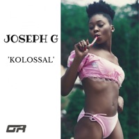 Kolossal - Single - Joseph G & Lineki