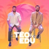 Téo & Edu - Single