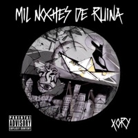 Mil Noches de Ruina - XORY