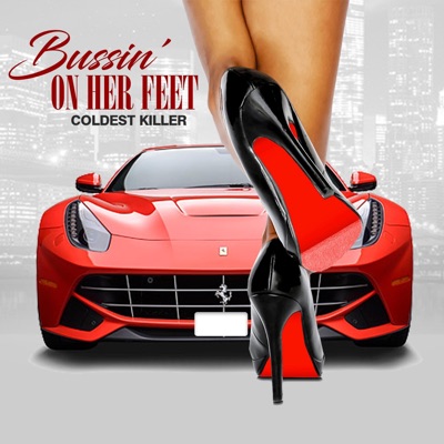 Bussin' on HER Feet - Single