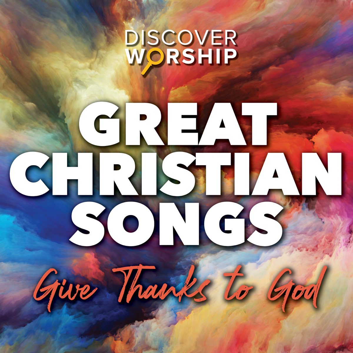  great christian songs give thanks to god album by discover worship